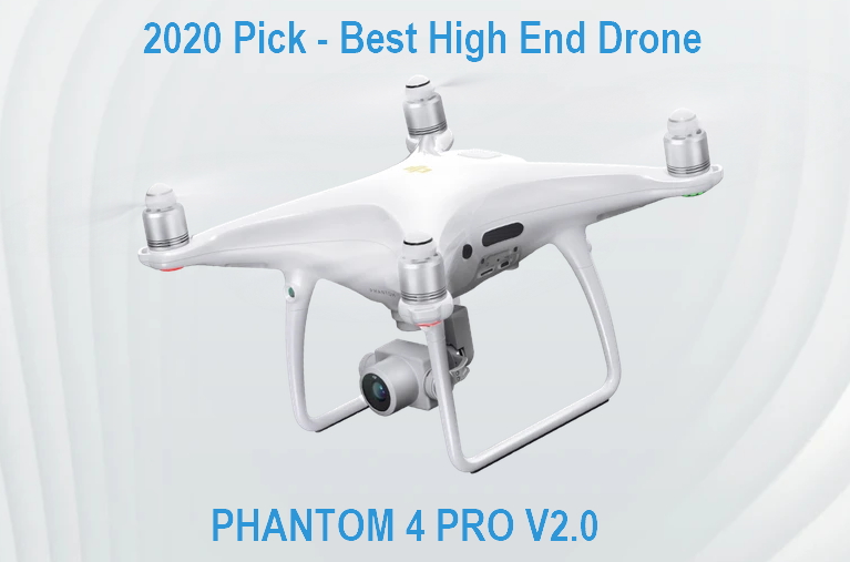 Dji Phantom 4 Pro V2 Tops The List Of 7 Best High-End Drones For 2020